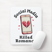 Soziale Medien töteten Romantik Mousepad (Mit Mouse)