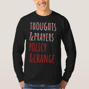 Sozialer Aktivist nicht Gedanken und Gebete Politi T-Shirt