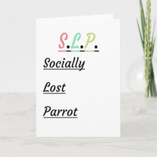 Sozialer verlorener Papagei Humor SLP-Geschenk Karte