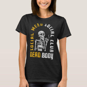 Soziales Ungeziefter Sozialklub Toter Körper Skele T-Shirt