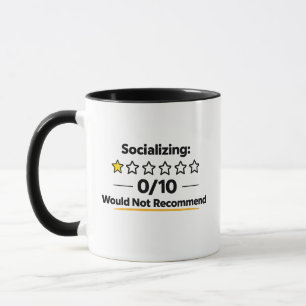 Sozialisieren 0/10 Würde ich nicht empfehlen  Tasse