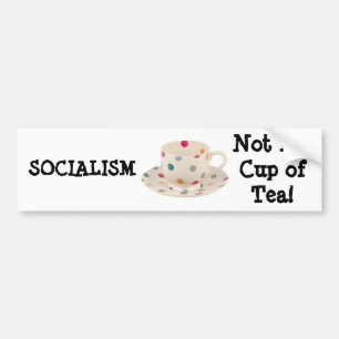 SOZIALISMUS, nicht meine Tasse Tee! Autoaufkleber