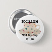 SOZIALISMUS, NICHT meine Tasse Tee! Button (Vorne & Hinten)