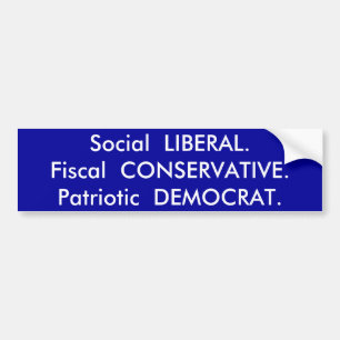 SozialLIBERAL.Fiscal CONSERVATIVE.Patriotic… Autoaufkleber