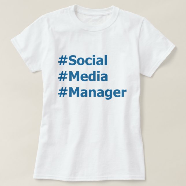 Sozialmedium-Manager Hashtags T-Shirt (Design vorne)