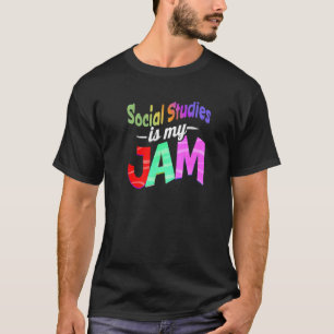 Sozialstudien ist mein Jam - Lehrer für Sozialstud T-Shirt