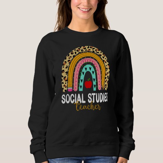Sozialstudien Lehrer Leopard Rainbow to Sch Sweatshirt (Vorderseite)