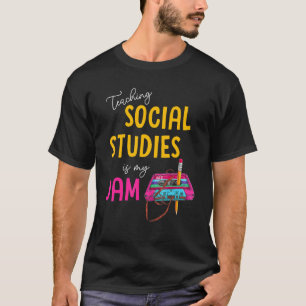 Sozialwissenschaften lehren ist mein Jam zurück zu T-Shirt