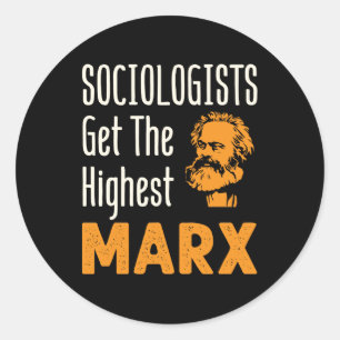 Soziologen bekommen die höchste Marx Funny Sociolo Runder Aufkleber