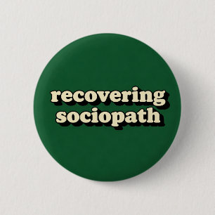 Soziopath Button