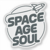 Space Age Soul Aufkleber (Vorderseite)