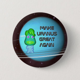 Space Alien Trump macht Uranus wieder groß Button