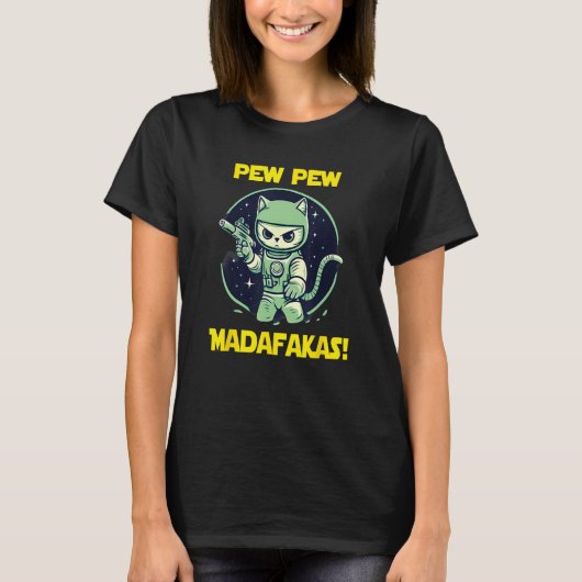 Space Astronaut Pew Madafakas Angry Cat T-Shirt (Vorderseite)