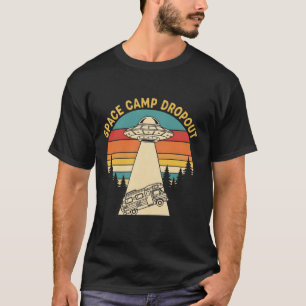 Space Camp Dropout   Vintage UFO Alien Entführung  T-Shirt