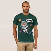 Space Cat Will Milch! T-Shirt (Vorne ganz)