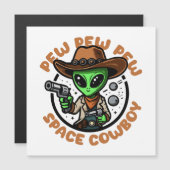 Space Cowboy Funny Alien Magnetkarte (Vorne/Hinten)