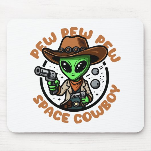 Space Cowboy Funny Alien Mousepad (Vorne)