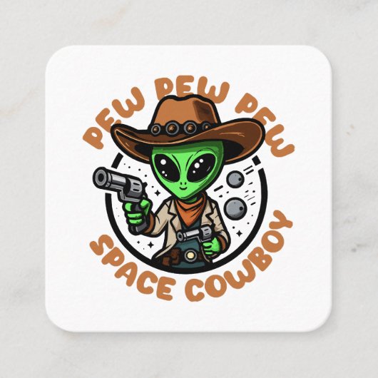 Space Cowboy Funny Alien Quadratische Visitenkarte (Vorderseite)