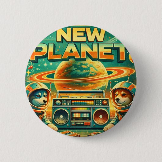 SPACE DOGS RADIO -  NEW PLANET LOGO26 BUTTON (Vorderseite)