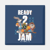 SPACE JAM: EIN NEUES LEGACY™ | Bereit 2 Magnet (Vorne)