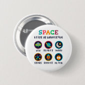 Space keeps us wondering button (Vorne & Hinten)