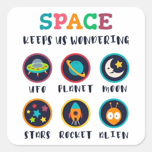 Space keeps us wondering quadratischer aufkleber (Vorderseite)