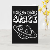 Space Lover Adult Astronomie Hobby Ich brauche meh Karte (Gelbe Blume)