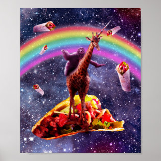 Space Sloth Riding Giraffe Unicorn - Taco & Burrit Poster