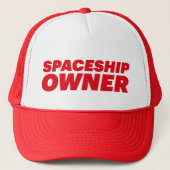 SPACESHIP-Besitzer Slogan-Hut Truckerkappe (Vorderseite)
