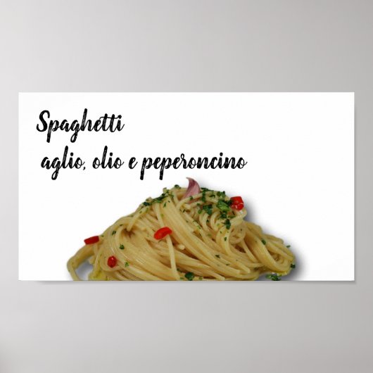 Spaghetti aglio, olio e peperoncino - Poster (Vorne)