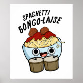 Spaghetti Bongolaise Funny Food Pub Poster (Vorne)