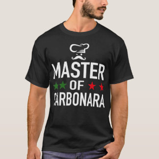 Spaghetti Carbonara Führungskraft Koch Master of C T-Shirt