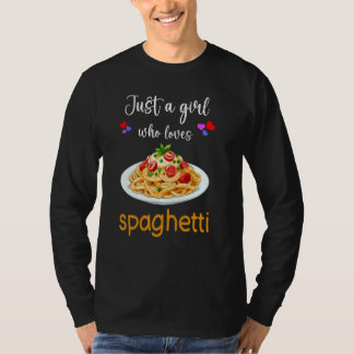Spaghetti Lover Shirt Funny Girls Spaghetti Lover