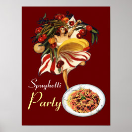 SPAGHETTI PARTY DANCE,ITALIAN KITCHEN AND TOMATOES POSTER