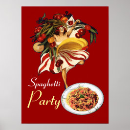 SPAGHETTI PARTY DANCE,ITALIAN KITCHEN AND TOMATOES POSTER