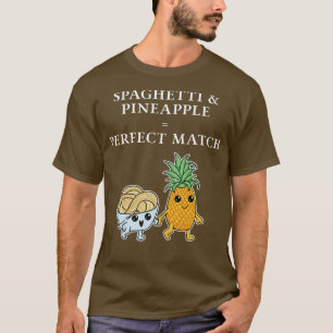 Spaghetti und Ananas Perfect Match Hawaiian Haw T-Shirt