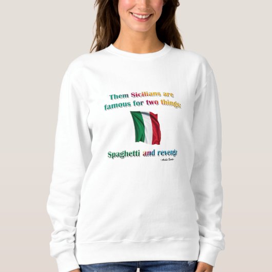 Spaghetti und Rache Sweatshirt (Vorderseite)