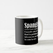 Spanglish Funny Definition Spanisch Englisch Kaffeetasse (VorderseiteRechts)
