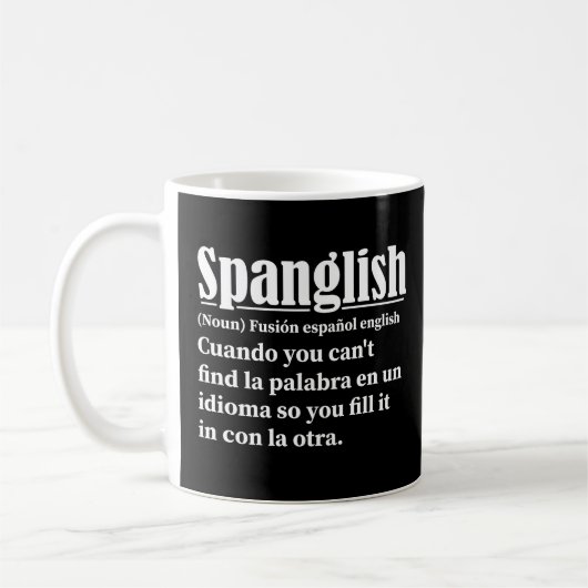 Spanglish Funny Definition Spanisch Englisch Kaffeetasse (Links)
