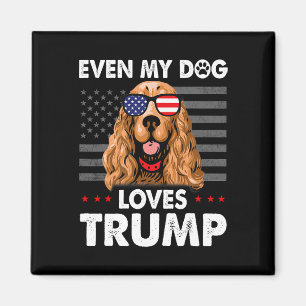 Spaniel sogar mein Hund Lieben Trump Funny Magnet