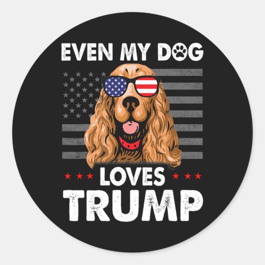 Spaniel sogar mein Hund Lieben Trump Funny Runder Aufkleber (Vorderseite)