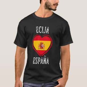Spanien Flagge Herz Ecija Stadt T-Shirt