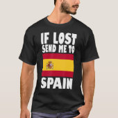 Spanien Flaggendesign Wenn ich verloren habe schic T-Shirt (Vorderseite)
