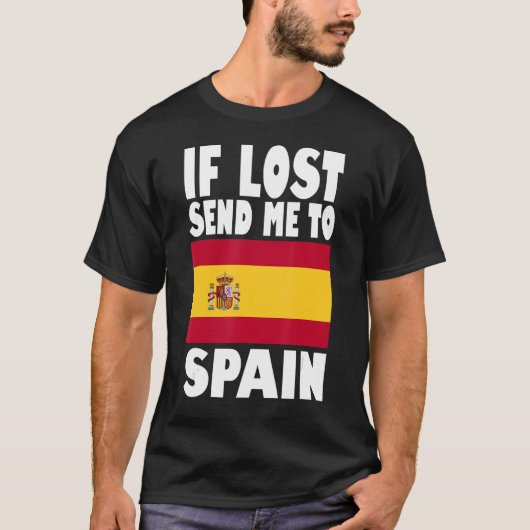 Spanien Flaggendesign Wenn ich verloren habe schic T-Shirt (Vorderseite)