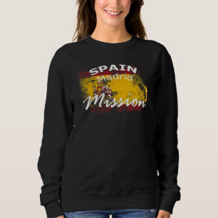 Spanien Madrid Mormon LDS Mission Geschenk der Mis Sweatshirt