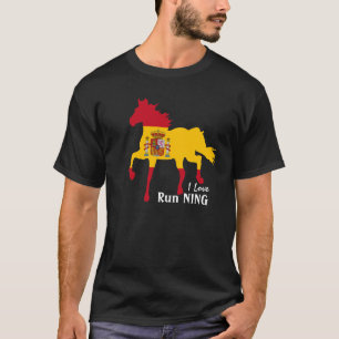 Spanien, Pferde, Spanische Flagge & I Liebe laufen T-Shirt