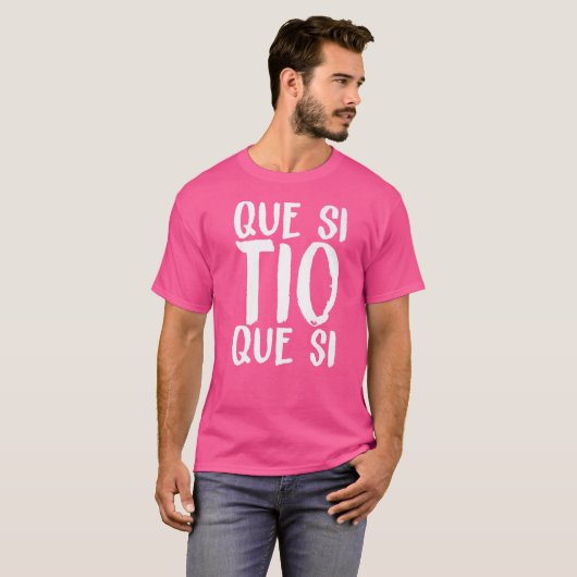 Spanien Que Si Tio Spanischer Sprichwort Spaß Meme T-Shirt (Vorne ganz)