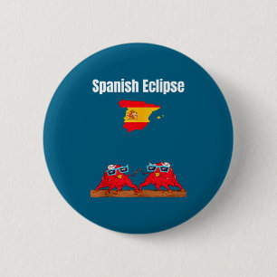 Spanien Sonnenfinsternisse Liebhaber Stiere Design Button