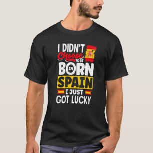 Spanien Spanien Flagge I gerade Got Lucky T-Shirt