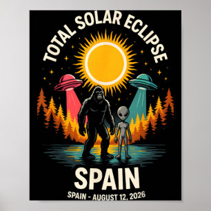 Spanien Totale Sonnenfinsternis 2026 Bigfoot Alien Poster